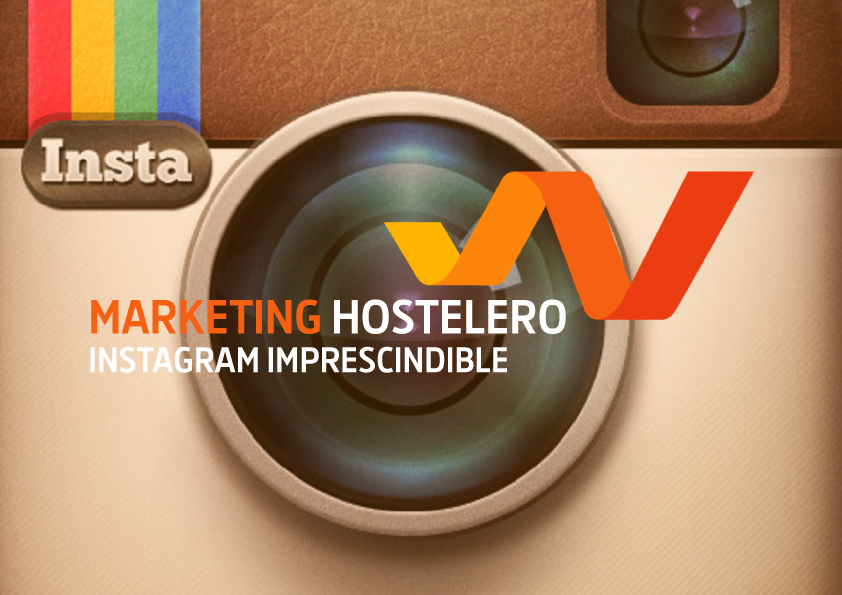Marketing Hostelero. Instagram imprescindible
