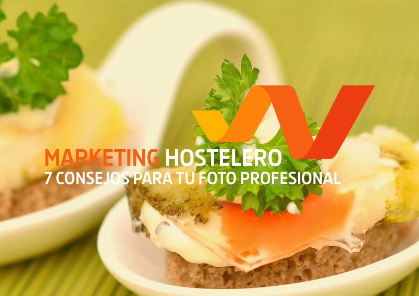 Tactilware hostelería. 7 consejos para hacer una foto profesional.