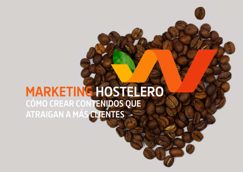 ¿Qué contenido escribir en tus redes sociales? Marketing Hostelero