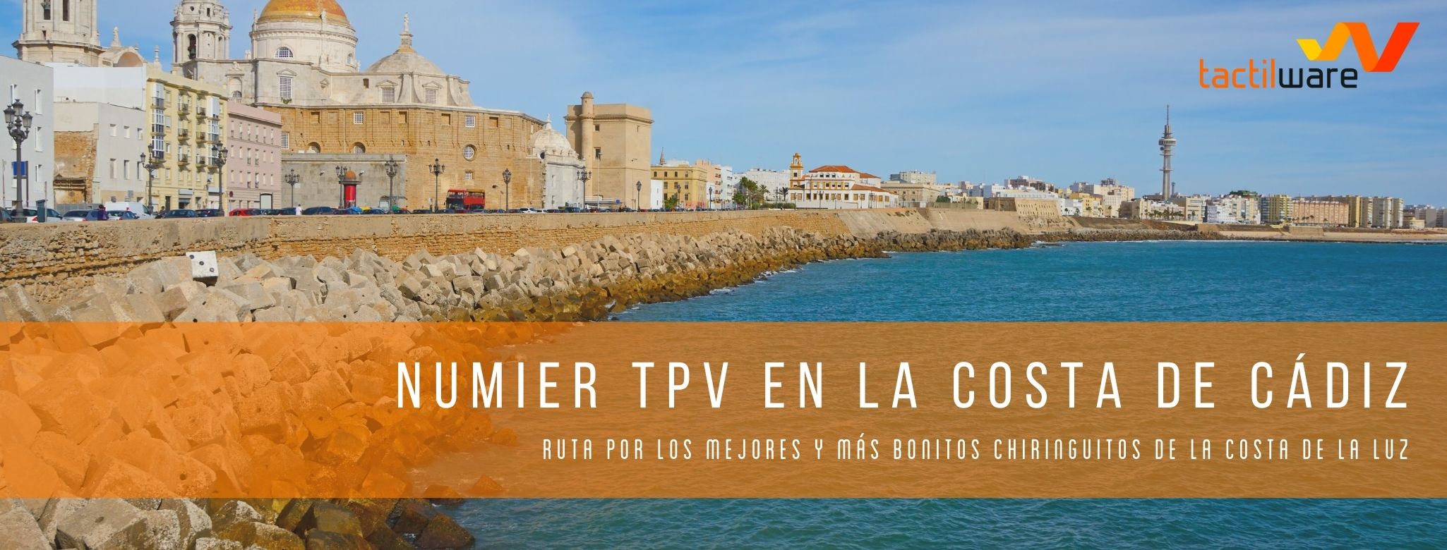 Numier TPV en la Costa de Cádiz: Ruta por los mejores y más bonitos chiringuitos de la costa de la luz